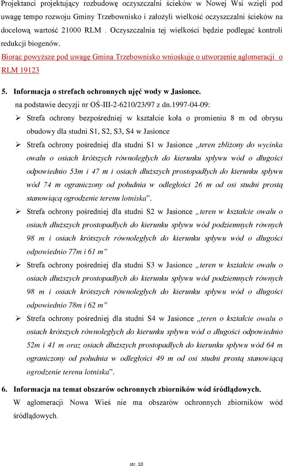 Informacja o strefach ochronnych ujęć wody w Jasionce. na podstawie decyzji nr OŚ-III-2-6210/23/97 z dn.