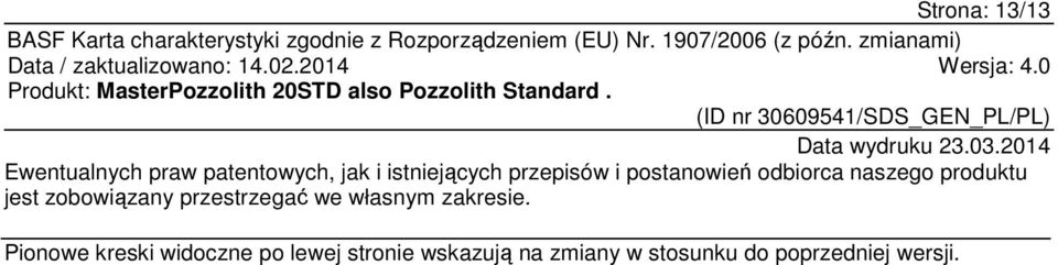 zobowiązany przestrzegać we własnym zakresie.