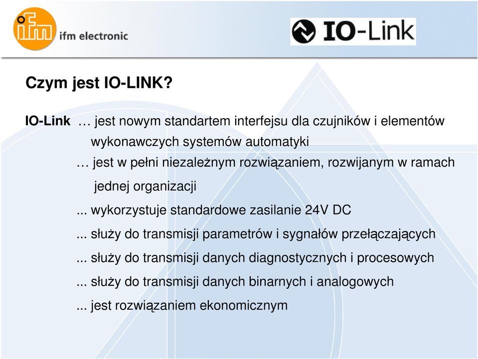 pełni niezalenym rozwizaniem, rozwijanym w ramach jednej organizacji.