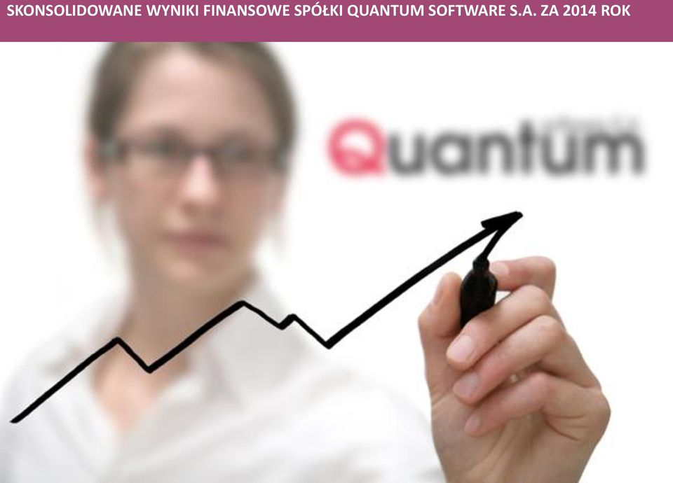 SPÓŁKI QUANTUM