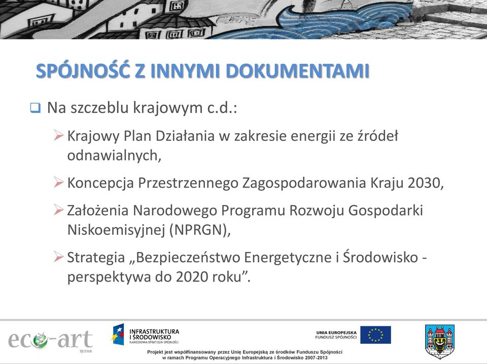 Przestrzennego Zagospodarowania Kraju 2030, Założenia Narodowego Programu Rozwoju