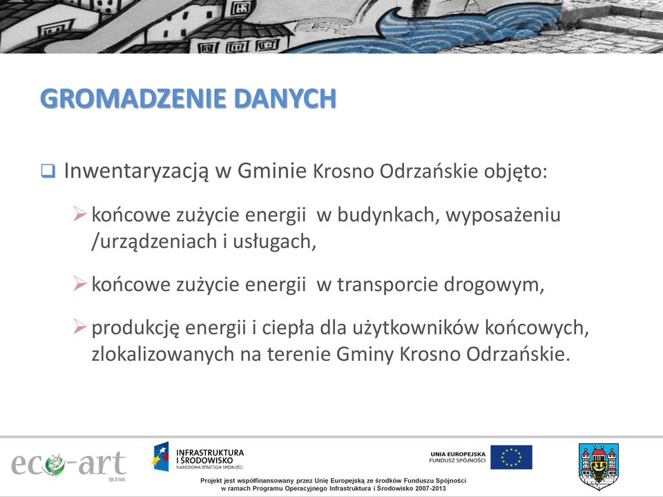 końcowe zużycie energii w transporcie drogowym, produkcję energii i ciepła