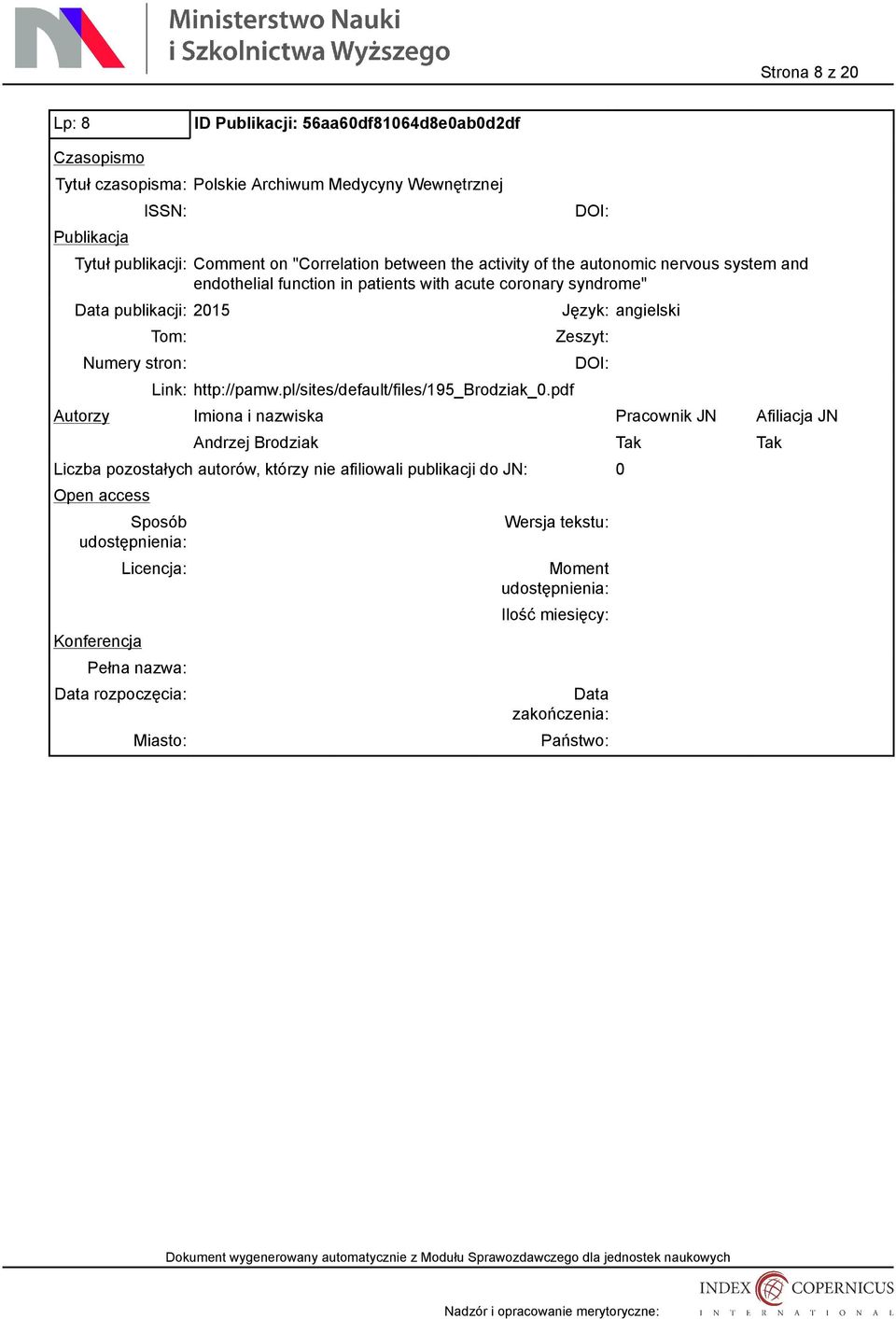 system and endothelial function in patients with acute coronary syndrome" publikacji: 2015 Tom: Numery