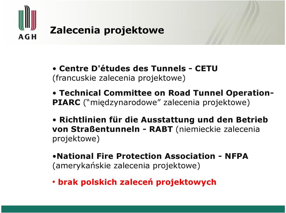 Ausstattung und den Betrieb von Straßentunneln - RABT (niemieckie zalecenia projektowe) National