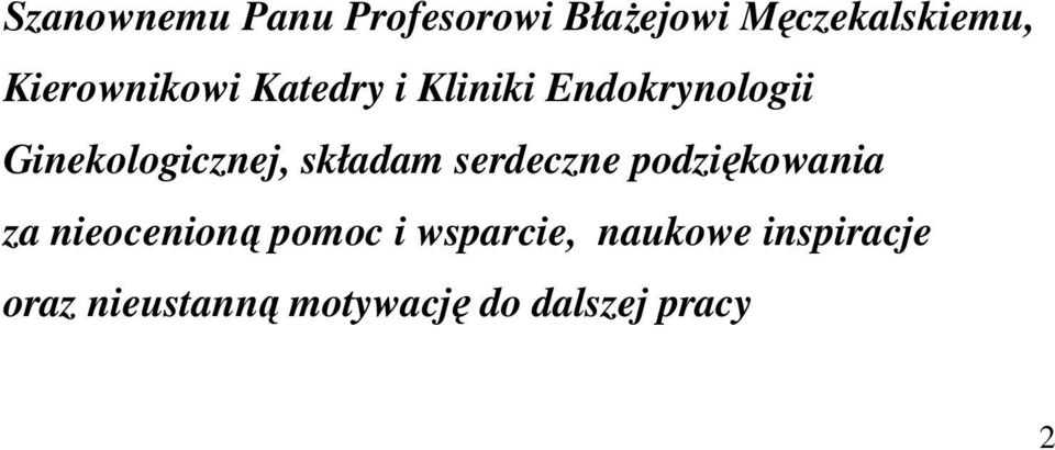 Ginekologicznej, składam serdeczne podziękowania za