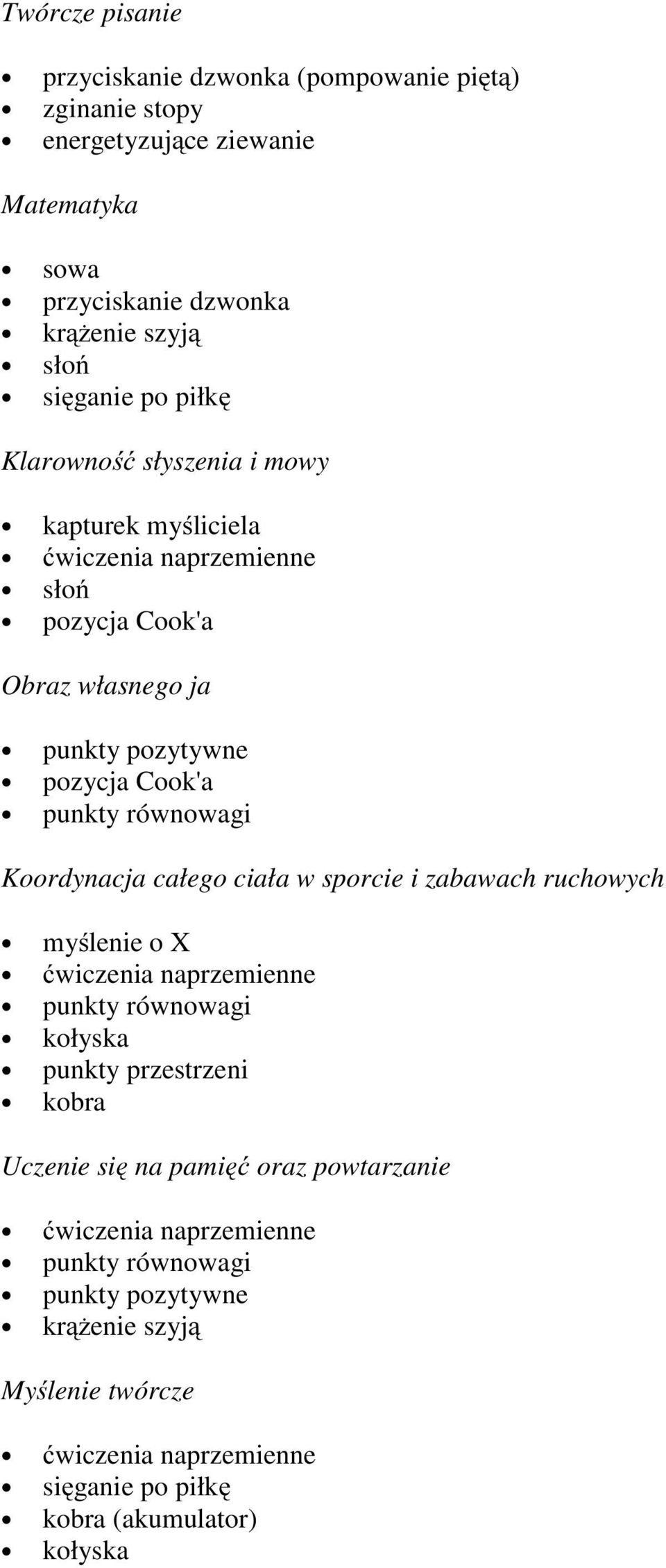 Cook'a punkty równowagi Koordynacja całego ciała w sporcie i zabawach ruchowych myślenie o X punkty równowagi kołyska punkty przestrzeni kobra