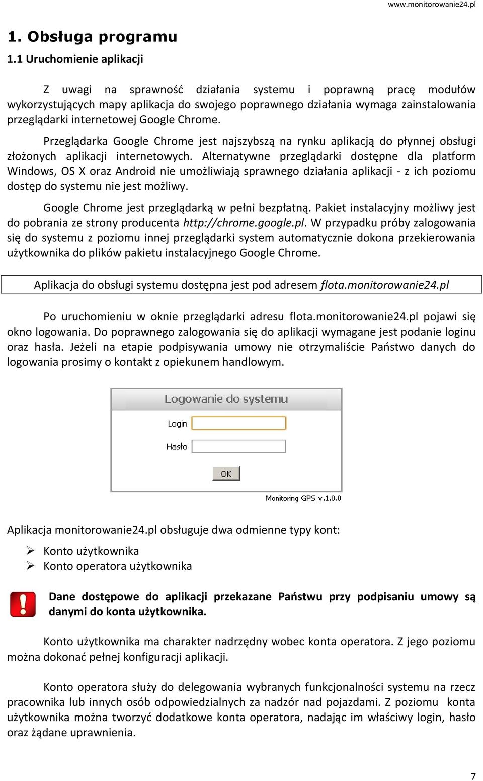 internetowej Google Chrome. Przeglądarka Google Chrome jest najszybszą na rynku aplikacją do płynnej obsługi złożonych aplikacji internetowych.