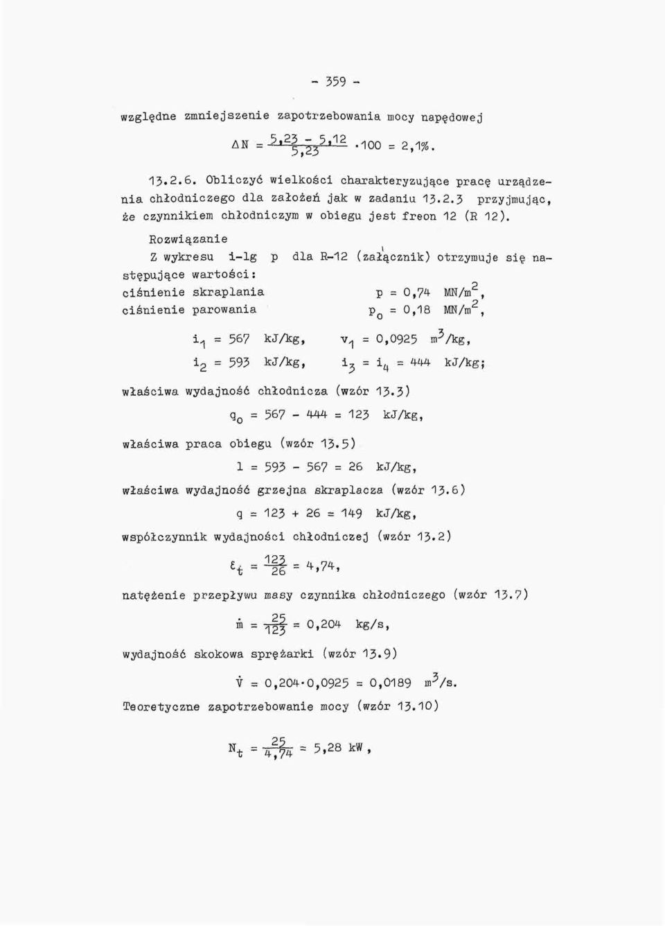 kj/kg, i 5 = i 4 = W kj/kg; właściwa wydajność chłodnicza (wzór 13-