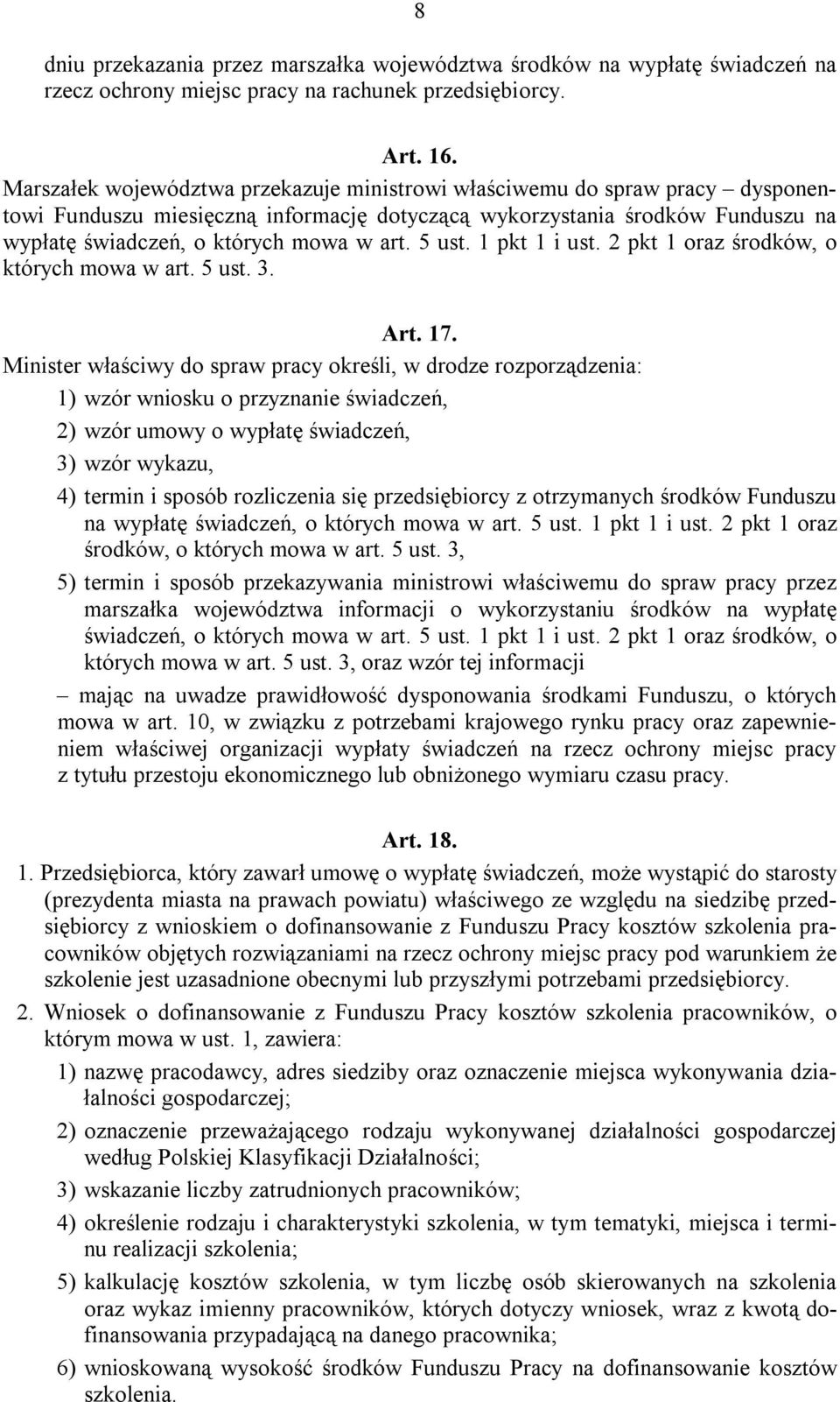 5 ust. 1 pkt 1 i ust. 2 pkt 1 oraz środków, o których mowa w art. 5 ust. 3. Art. 17.