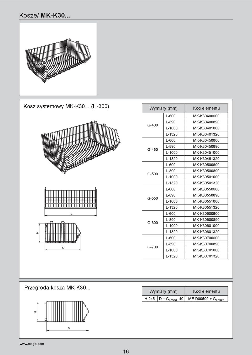 MK-K30451000 L-1320 MK-K30451320 L-600 MK-K30500600 G-500 L-890 MK-K30500890 L-1000 MK-K30501000 L-1320 MK-K30501320 L-600 MK-K30550600 G-550 L-890