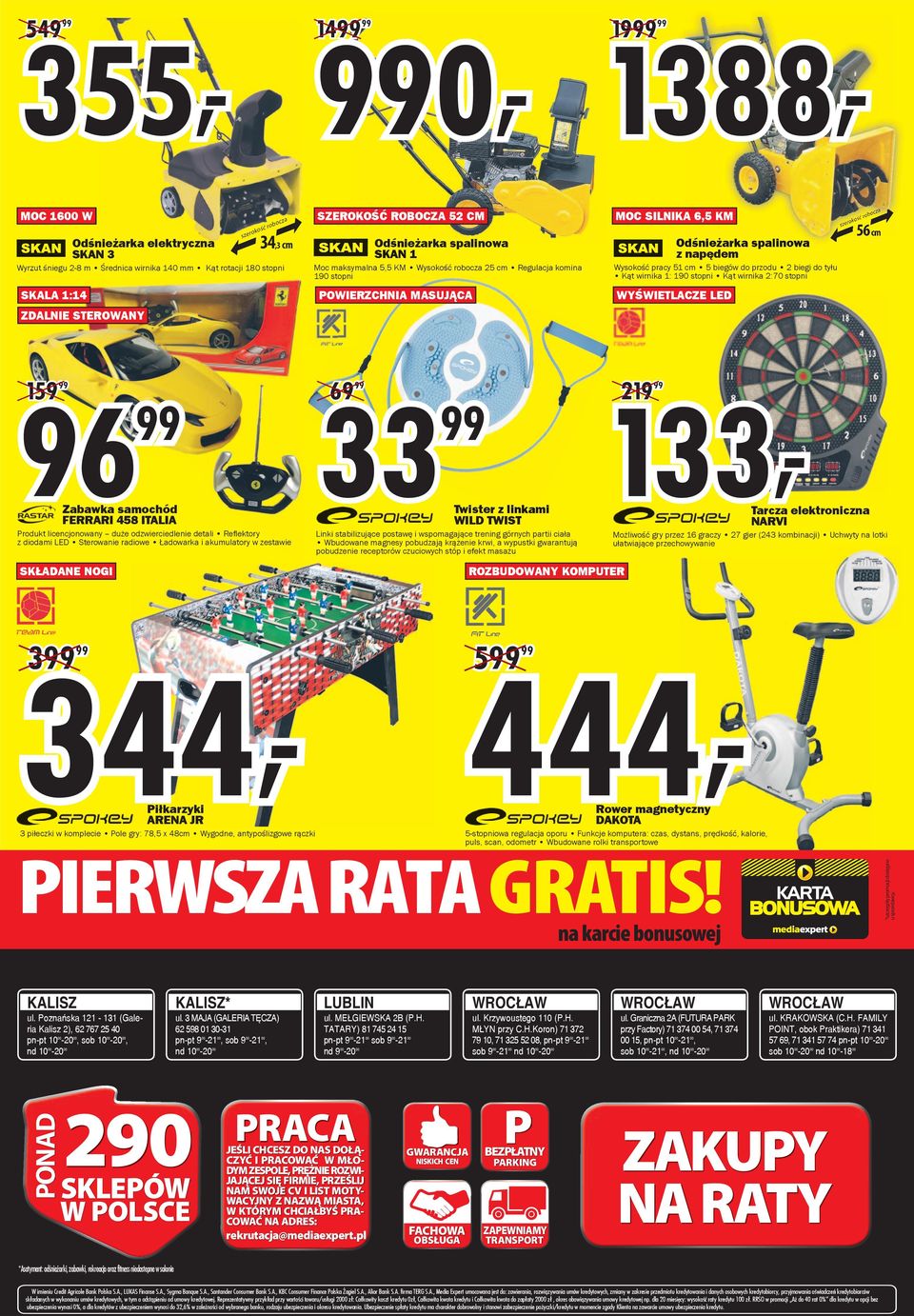 pracy 51 cm 5 biegów do przodu 2 biegi do tyłu Kąt wirnika 1: 190 stopni Kąt wirnika 2:70 stopni WYŚWIETLACZE LED 56 cm szerokość robocza 96 159 Zabawka samochód FERRARI 458 ITALIA Produkt