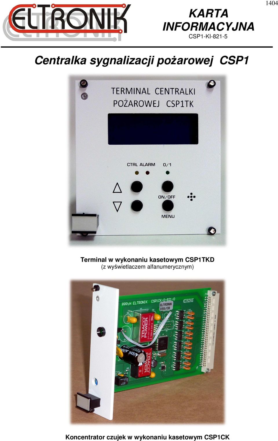 kasetowym CSP1TKD (z wyświetlaczem
