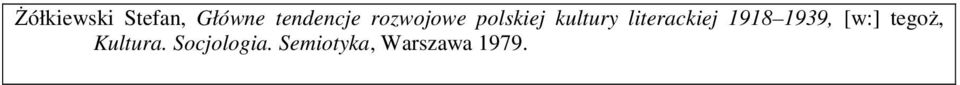 literackiej 1918 1939, [w:] tegoż,