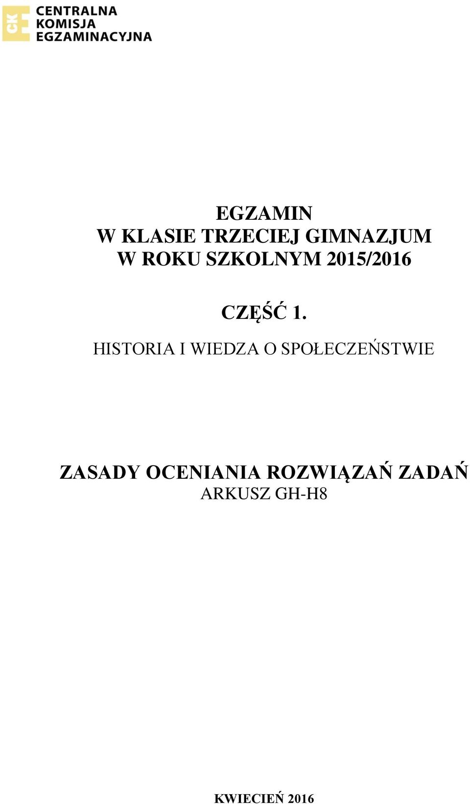 HISTORIA I WIEDZA O SPOŁECZEŃSTWIE ZASADY