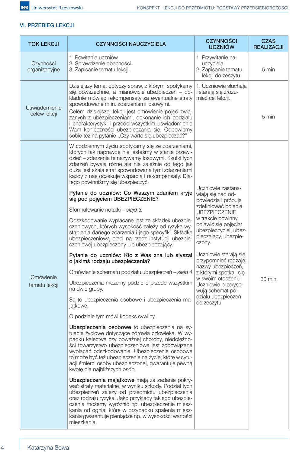 ewentualne straty spowodowane m.in. zdarzeniami losowymi.