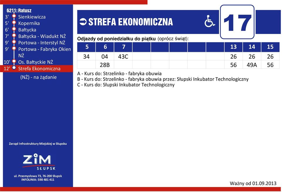 Bałtyckie NŻ 12' Strefa Ekonomiczna 5 34 04 28B 43C A - Kurs do: Strzelinko - fabryka