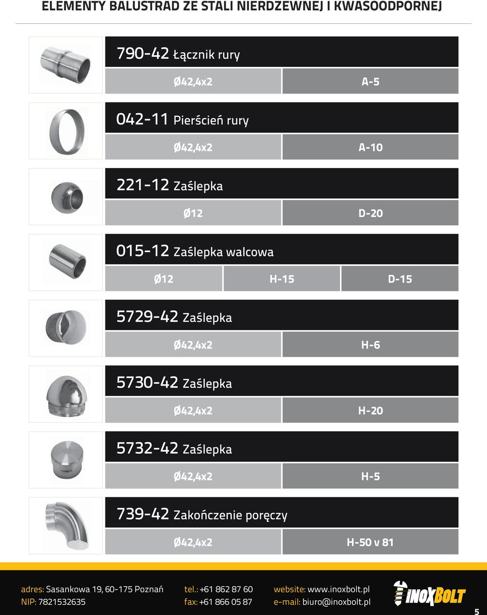 D-15 5729-42 Zaślepka Ø42,4x2 H-6 5730-42 Zaślepka Ø42,4x2 H-20