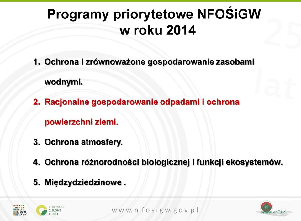 Racjonalne gospodarowanie odpadami i ochrona powierzchni ziemi. 3.