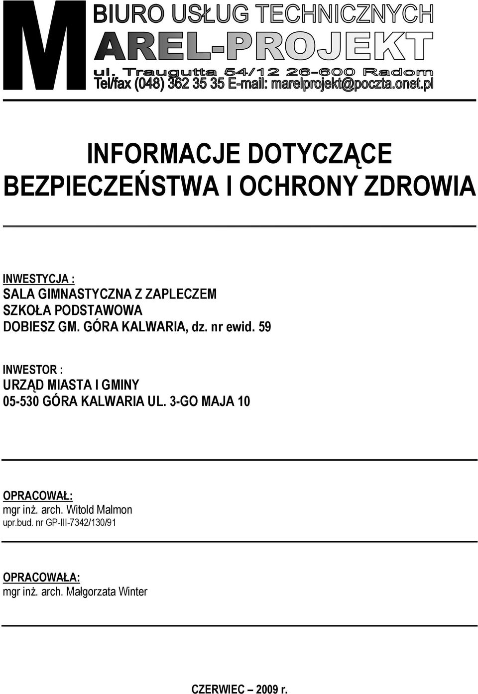 59 INWESTOR : URZĄD MIASTA I GMINY 05-530 GÓRA KALWARIA UL.