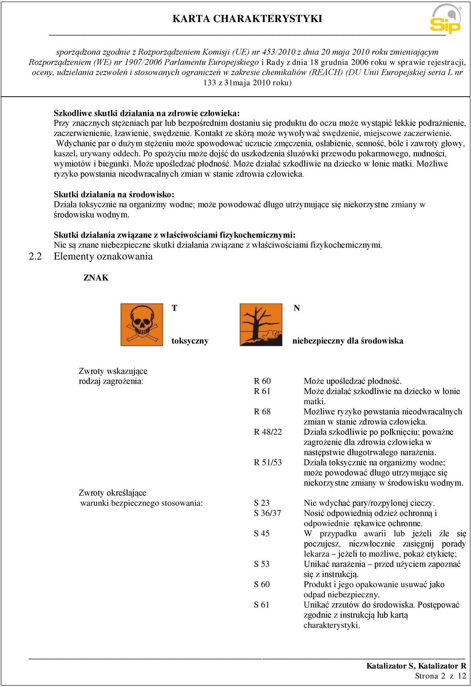 Po spożyciu może dojść do uszkodzenia śluzówki przewodu pokarmowego, nudności, wymiotów i biegunki. Może upośledzać płodność. Może działać szkodliwie na dziecko w łonie matki.