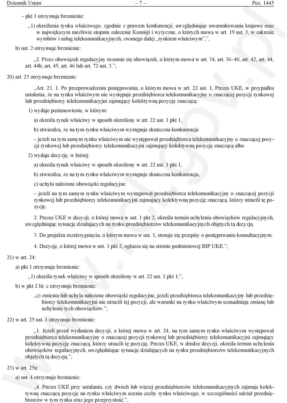 których mowa w art. 19 ust. 3, w zakresie wyrobów i usług telekomunikacyjnych, zwanego dalej rynkiem właściwym,, b) ust. 2 otrzymuje brzmienie: 2.