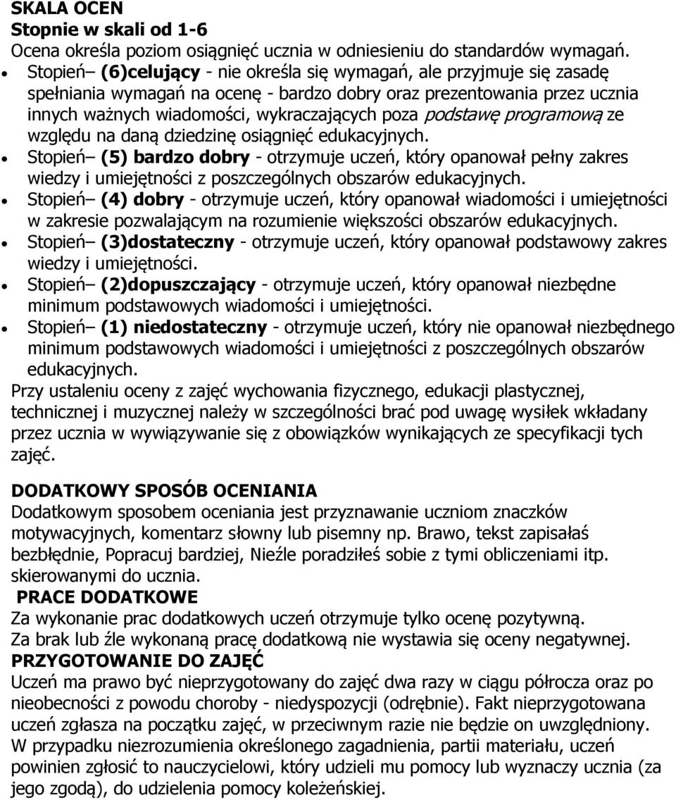 podstawę programową ze względu na daną dziedzinę osiągnięć edukacyjnych.