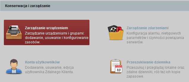 Aby dodać rejestrator, w panelu głównym należy wybrać opcję Zarządzanie urządzeniem.