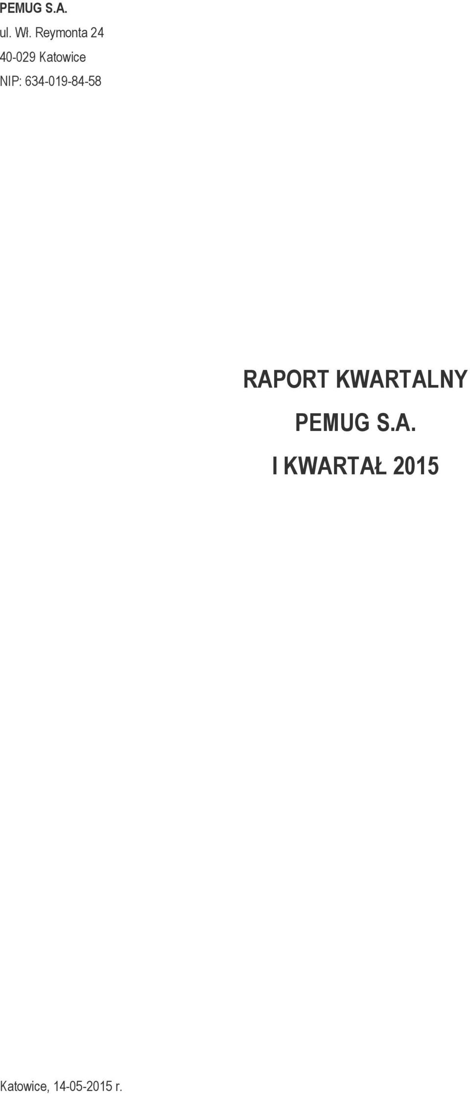 634-019-84-58 RAPORT KWARTALNY