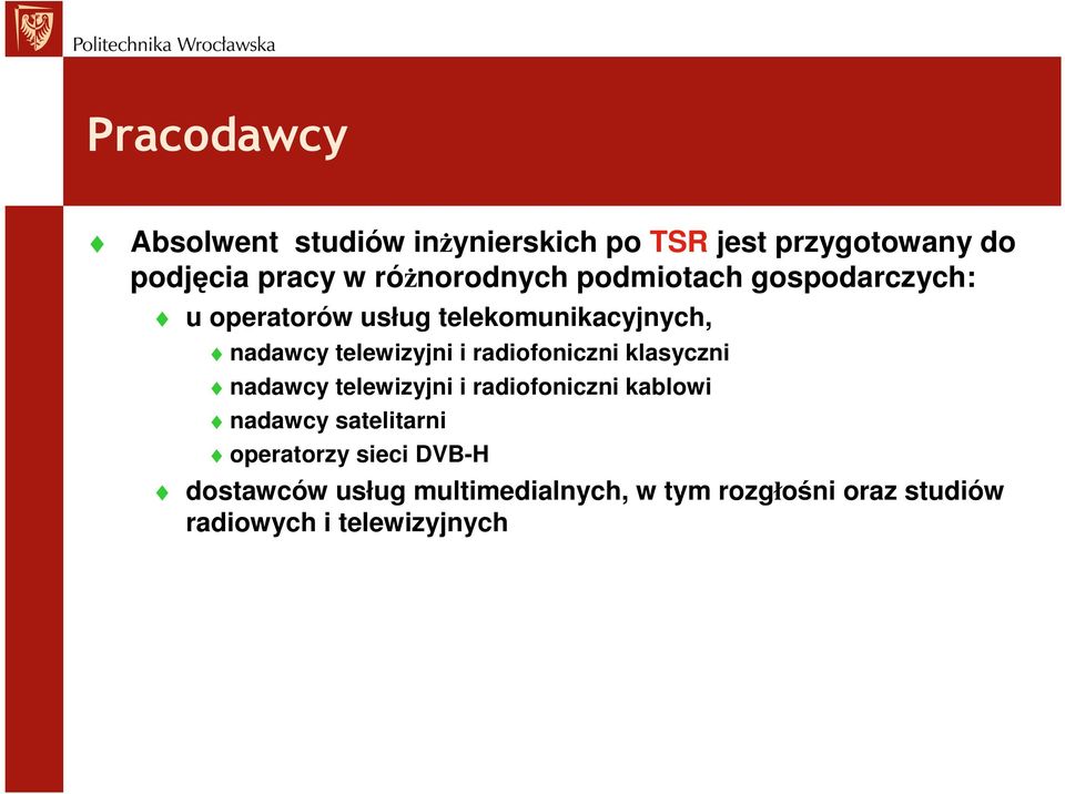 telewizyjni i radiofoniczni klasyczni nadawcy telewizyjni i radiofoniczni kablowi nadawcy