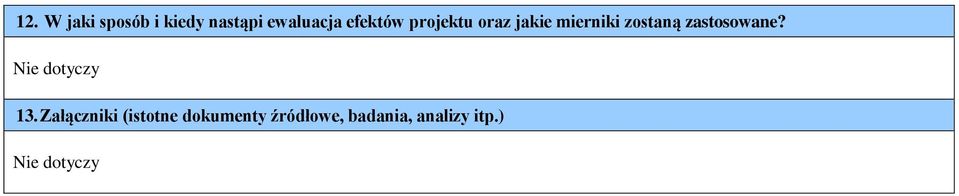 zastosowane? Nie dotyczy 13.