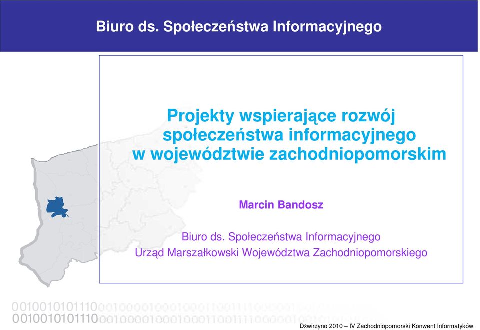 społeczeństwa informacyjnego w województwie