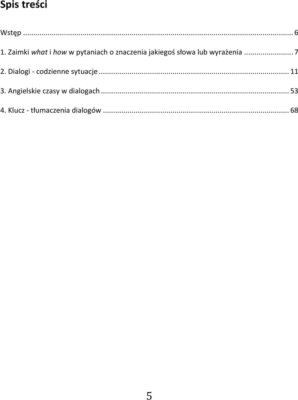 słowa lub wyrażenia... 7 2.