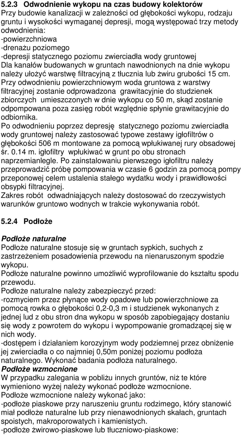 lub Ŝwiru grubości 15 cm.