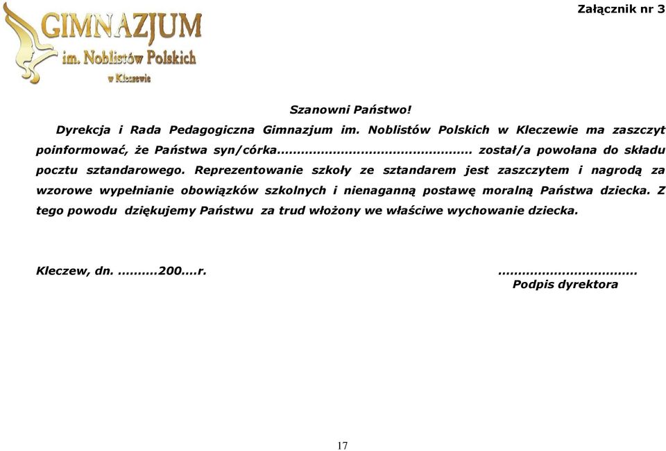 .. został/a powołana do składu pocztu sztandarowego.