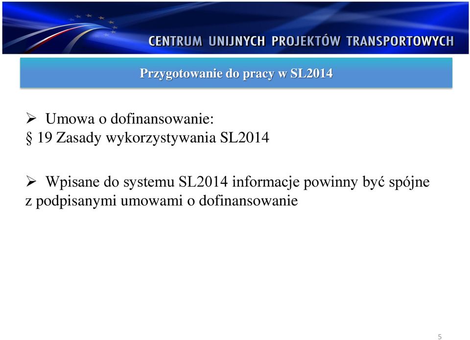 SL2014 Wpisane do systemu SL2014 informacje