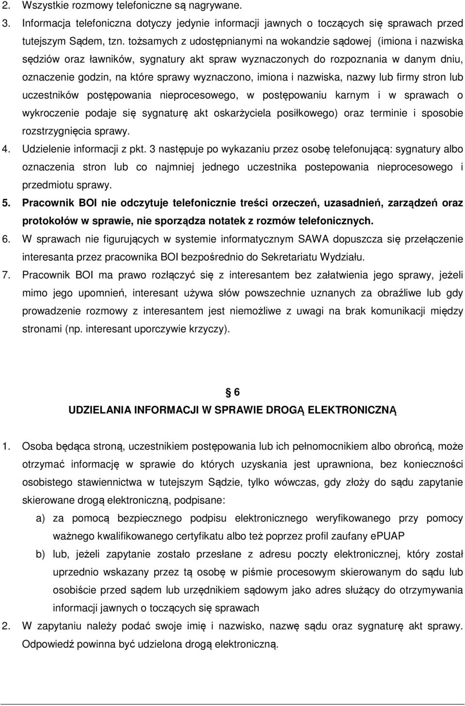 imiona i nazwiska, nazwy lub firmy stron lub uczestników postępowania nieprocesowego, w postępowaniu karnym i w sprawach o wykroczenie podaje się sygnaturę akt oskarżyciela posiłkowego) oraz terminie