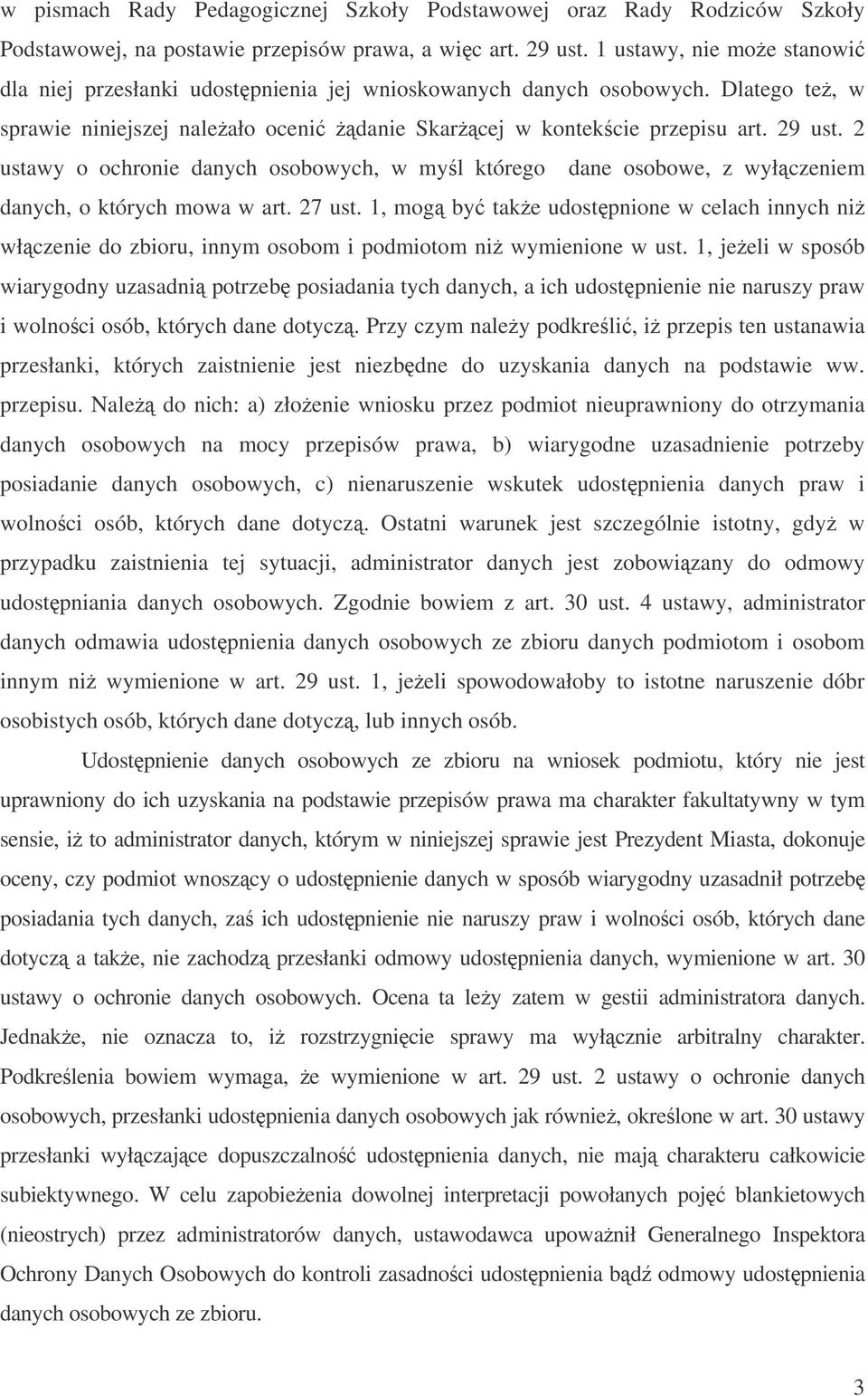 2 ustawy o ochronie danych osobowych, w myl którego dane osobowe, z wyłczeniem danych, o których mowa w art. 27 ust.