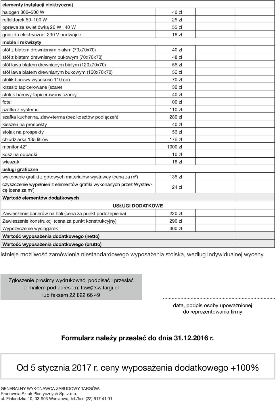 tapicerowane (szare) stołek barowy tapicerowany czarny fotel szafka z systemu szafka kuchenna, zlew+terma (bez kosztów podłączeń) kieszeń na prospekty stojak na prospekty chłodziarka 135 litrów