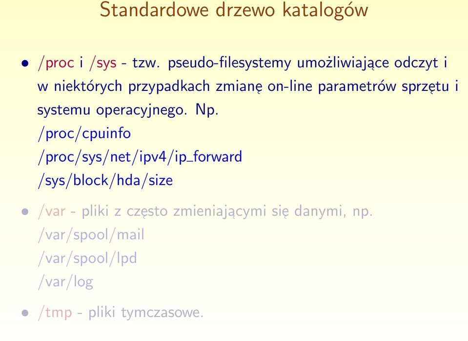 parametrów sprzetu i systemu operacyjnego. Np.