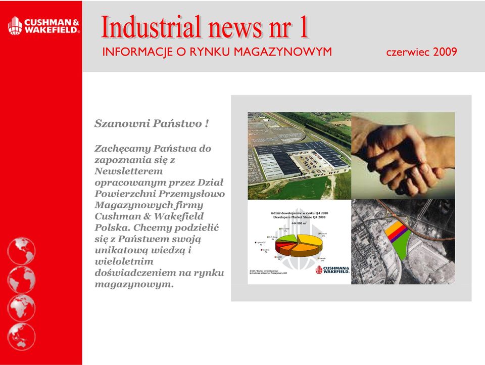 Powierzchni Przemysłowo Magazynowych firmy Cushman & Wakefield Polska.