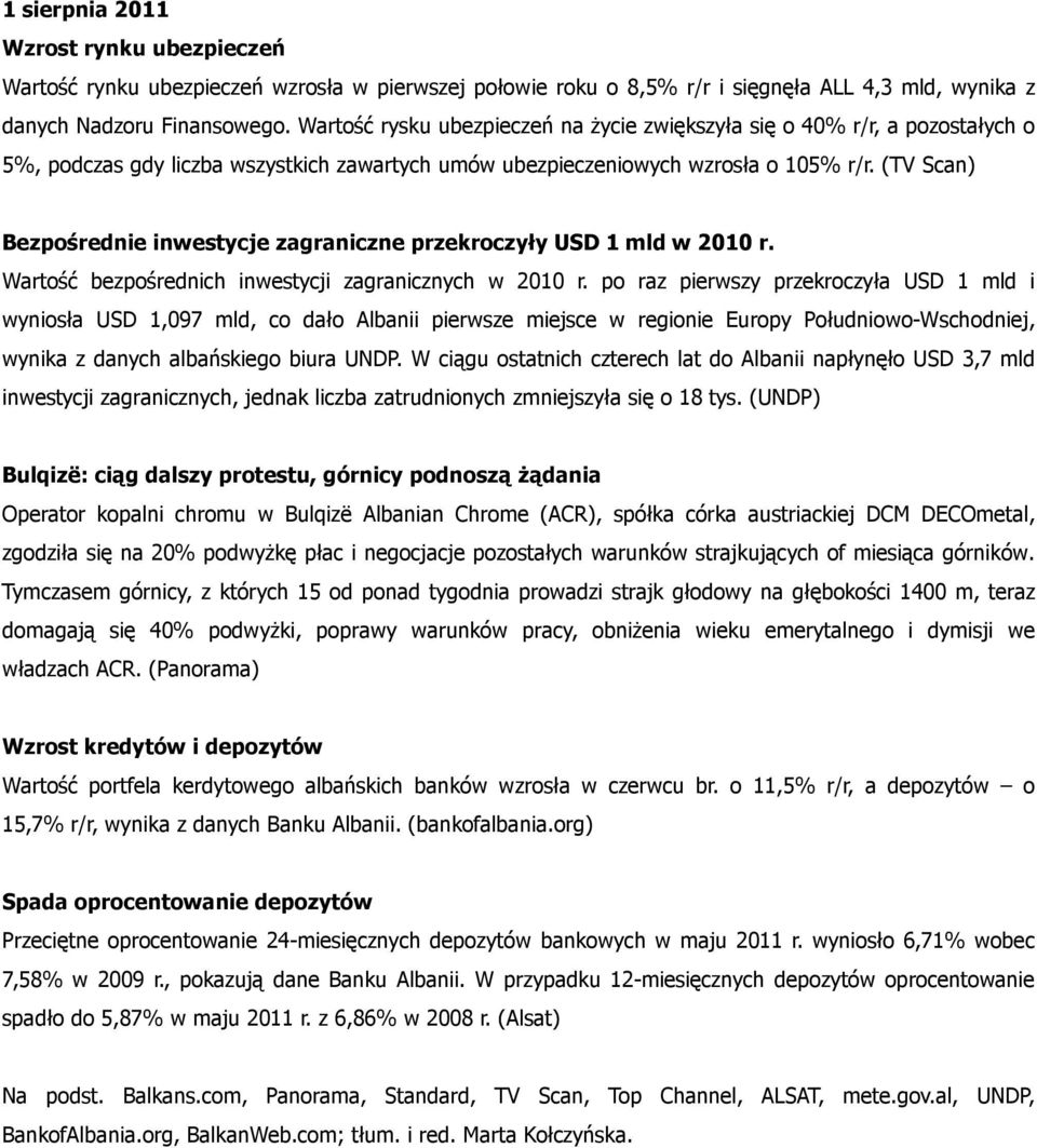 (TV Scan) Bezpośrednie inwestycje zagraniczne przekroczyły USD 1 mld w 2010 r. Wartość bezpośrednich inwestycji zagranicznych w 2010 r.