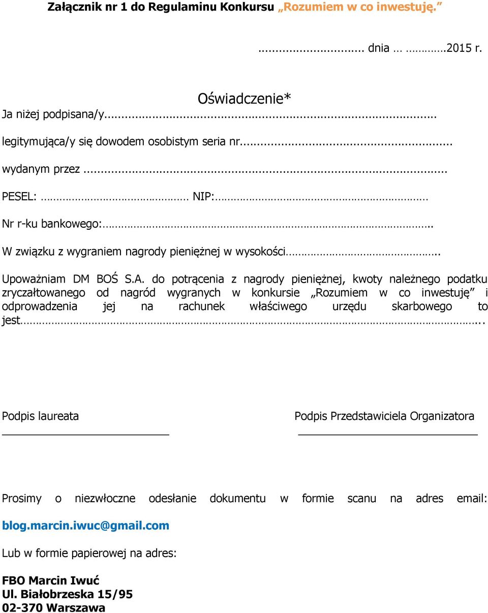 do potrącenia z nagrody pieniężnej, kwoty należnego podatku zryczałtowanego od nagród wygranych w konkursie Rozumiem w co inwestuję i odprowadzenia jej na rachunek właściwego urzędu