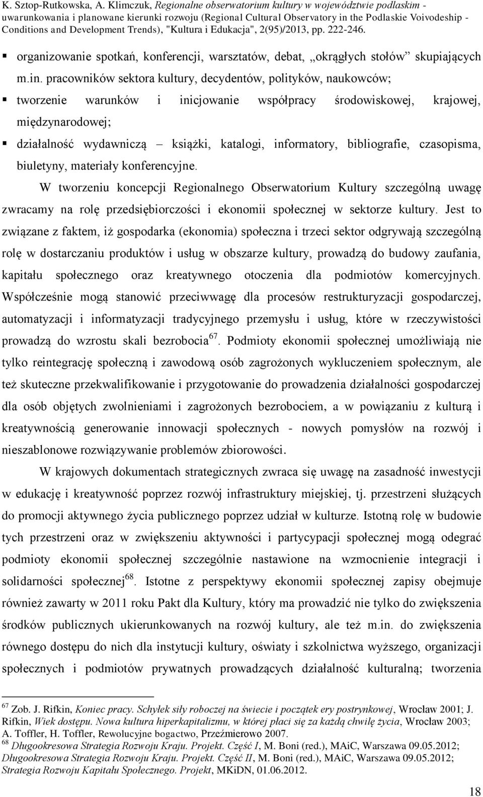 informatory, bibliografie, czasopisma, biuletyny, materiały konferencyjne.