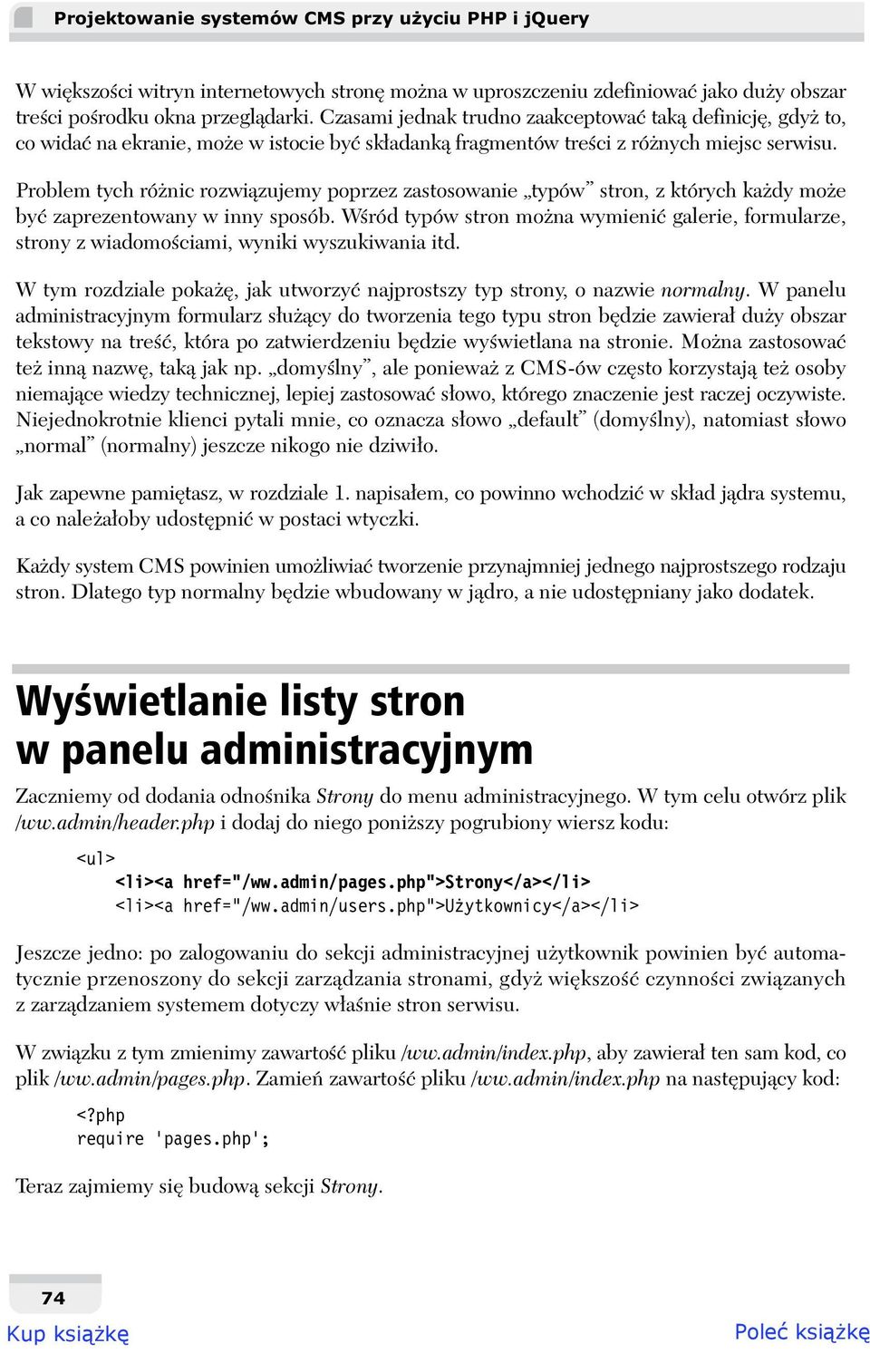 Problem tych ró nic rozwi zujemy poprzez zastosowanie typów stron, z których ka dy mo e by zaprezentowany w inny sposób.