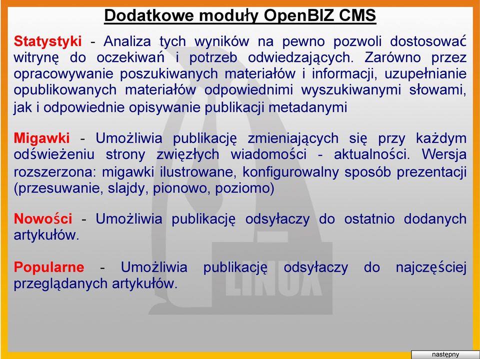 metadanymi Migawki - UmoŜliwia publikację zmieniających się przy kaŝdym odświeŝeniu strony zwięzłych wiadomości - aktualności.