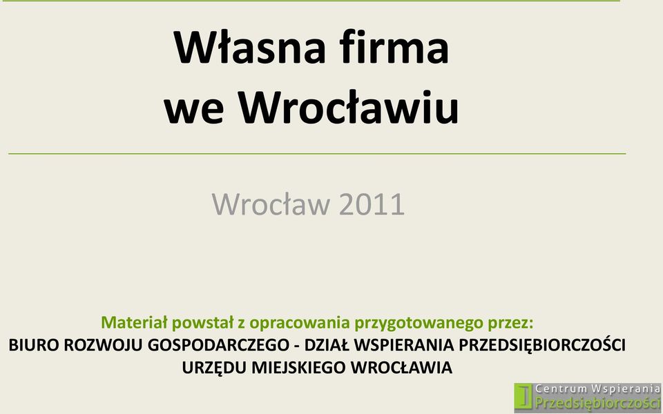 GOSPODARCZEGO - DZIAŁ WSPIERANIA