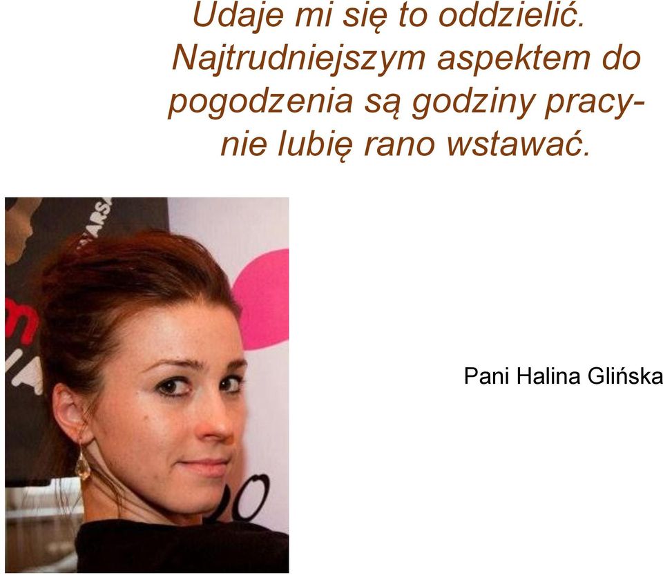 pogodzenia są godziny pracynie