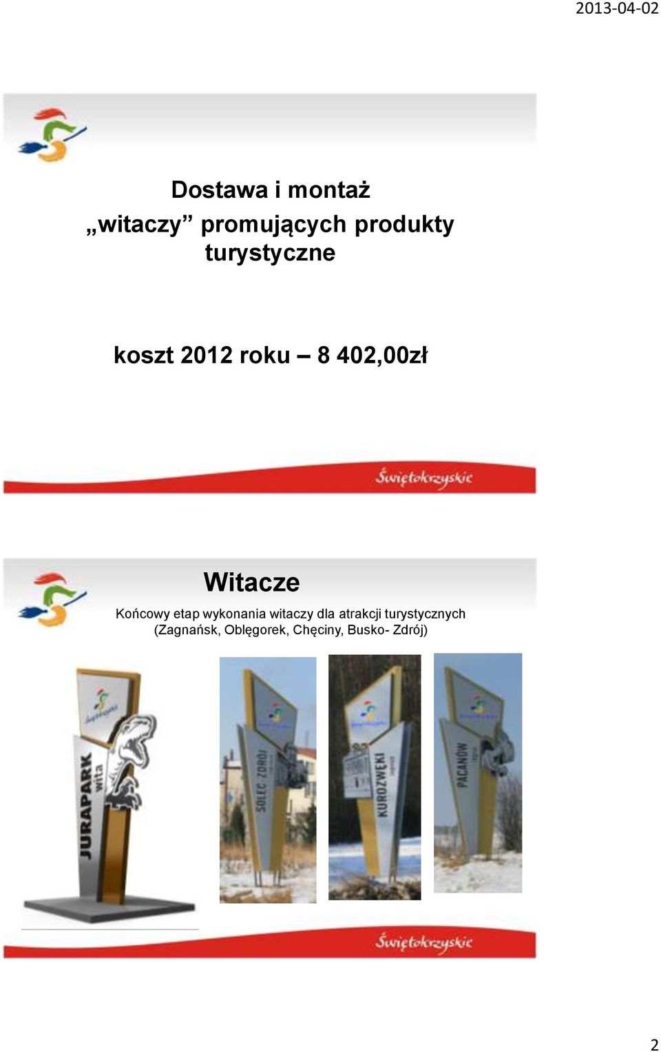 Końcowy etap wykonania witaczy dla atrakcji