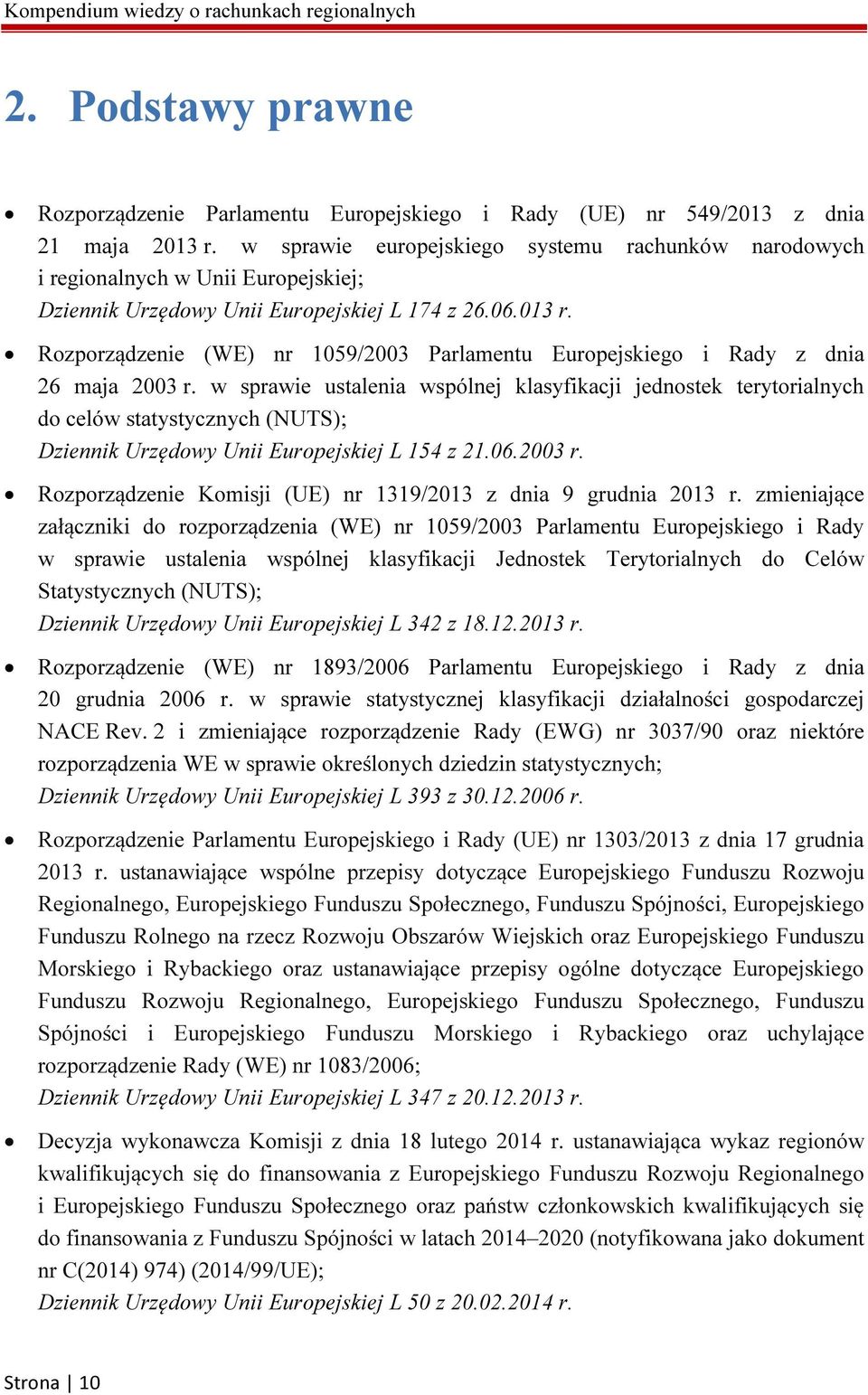 Rozporządzenie (WE) nr 1059/2003 Parlamentu Europejskiego i Rady z dnia 26 maja 2003 r.