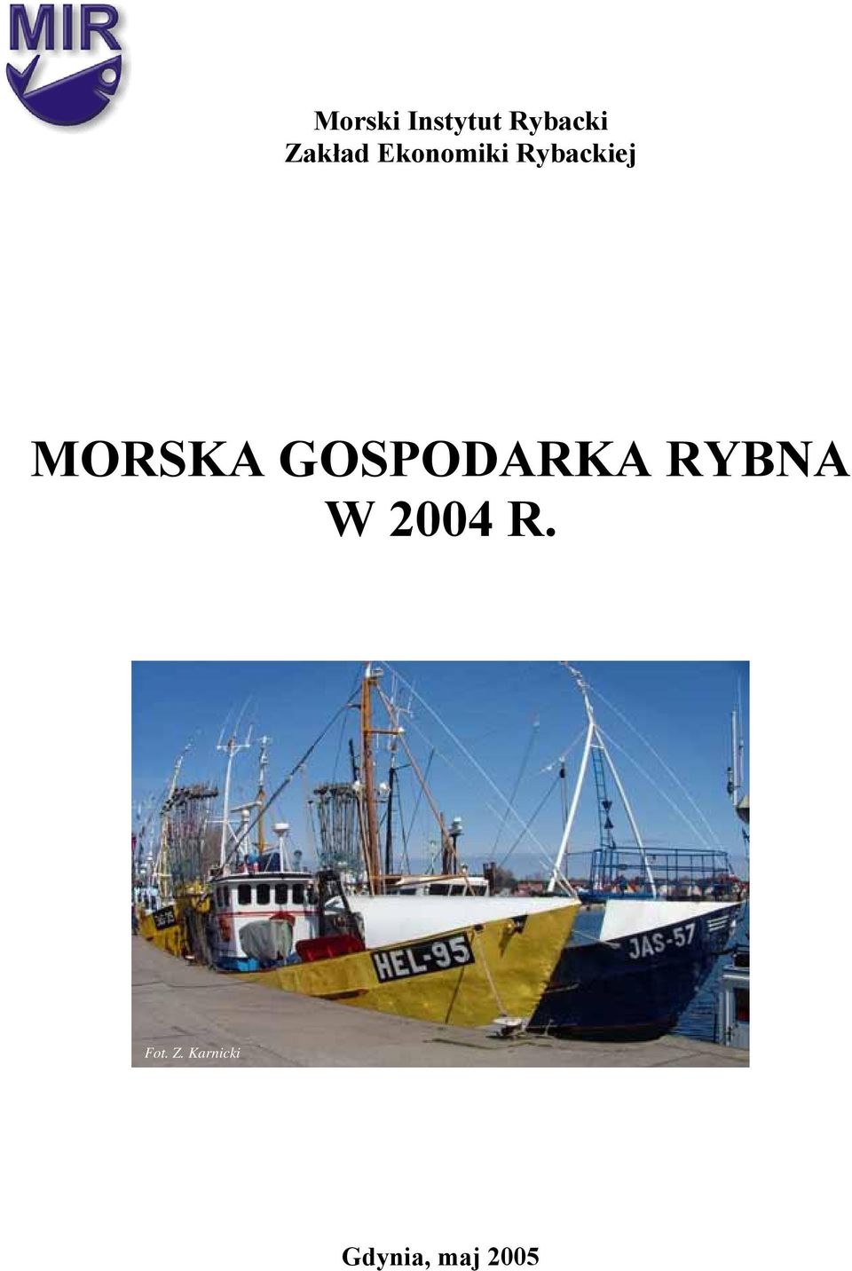 MORSKA GOSPODARKA RYBNA W